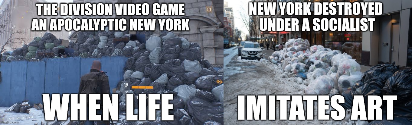 When life imitates art | NEW YORK DESTROYED 
UNDER A SOCIALIST; THE DIVISION VIDEO GAME
AN APOCALYPTIC NEW YORK; WHEN LIFE; IMITATES ART | image tagged in video game,politics,new york city | made w/ Imgflip meme maker