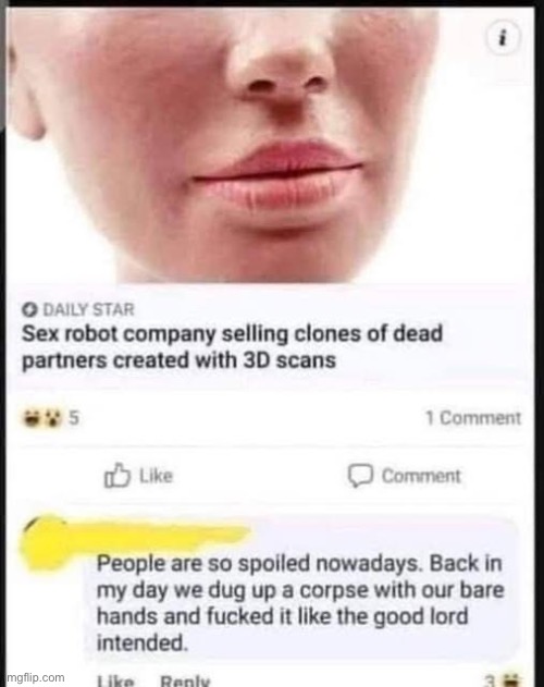 Necrophiliac Nostalgia | image tagged in nostalgia,i see dead people,bodies,cannibal corpse,sex,robot | made w/ Imgflip meme maker