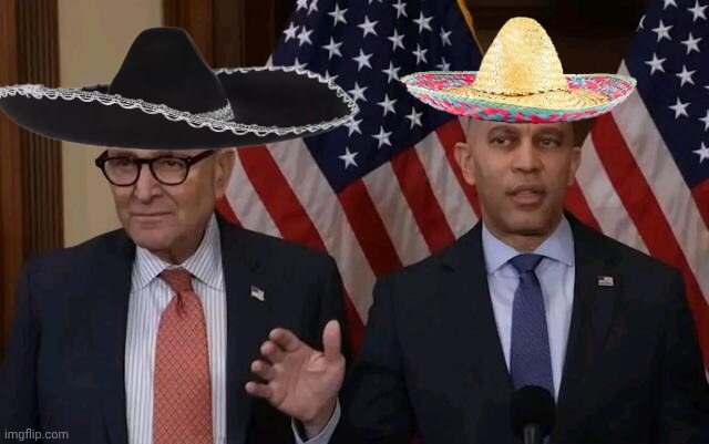 Chuck Schumer Hakeem Jeffries Sombreros Blank Meme Template