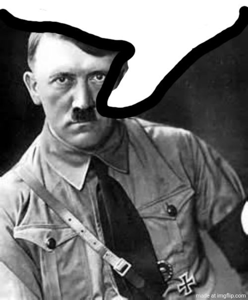 Adolf Hitler | image tagged in adolf hitler | made w/ Imgflip meme maker