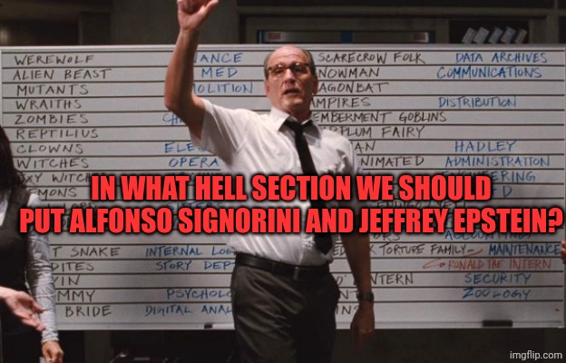 Cabin the the woods | IN WHAT HELL SECTION WE SHOULD PUT ALFONSO SIGNORINI AND JEFFREY EPSTEIN? | image tagged in cabin the the woods | made w/ Imgflip meme maker