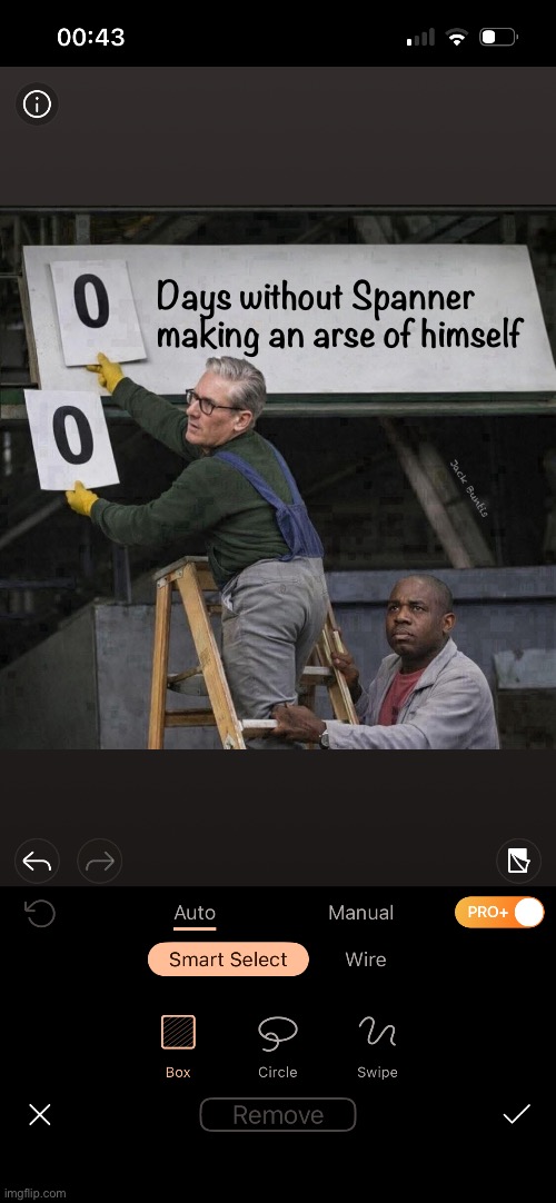 Days without Spanner making an arse of himself Jack Buntis | made w/ Imgflip meme maker