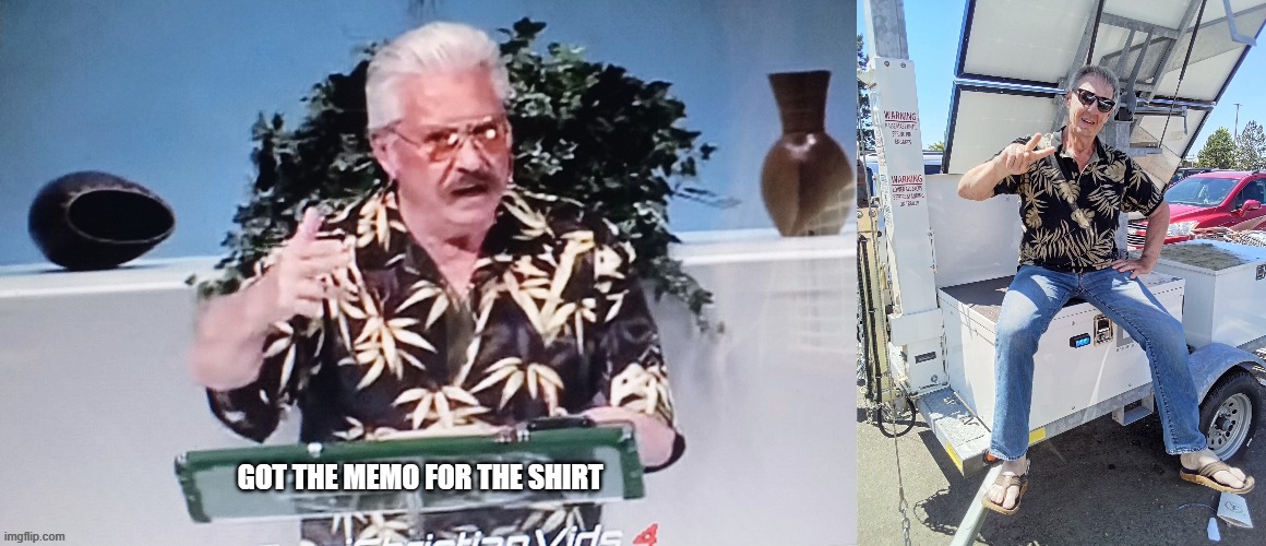GOT THE MEMO FOR THE SHIRT | made w/ Imgflip meme maker