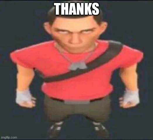 bro | THANKS | image tagged in bro | made w/ Imgflip meme maker