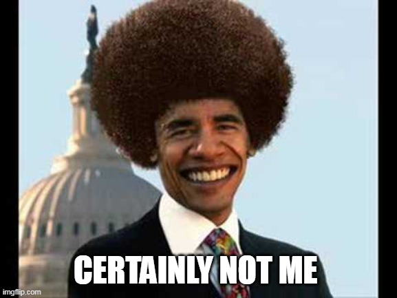 CERTAINLY NOT ME | made w/ Imgflip meme maker