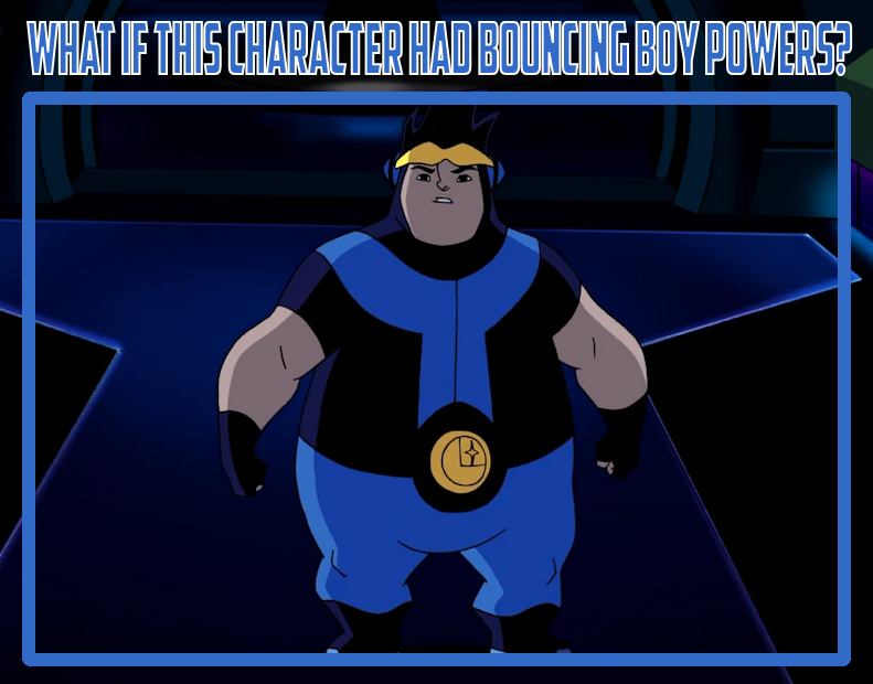 what if this character had bouncing boy Blank Meme Template