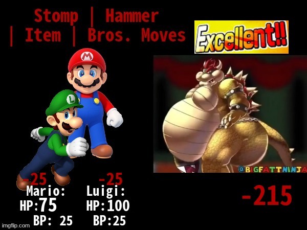 Bowser hit both bros with his belly (resuming boss fight thing idfk) | 75 | made w/ Imgflip meme maker