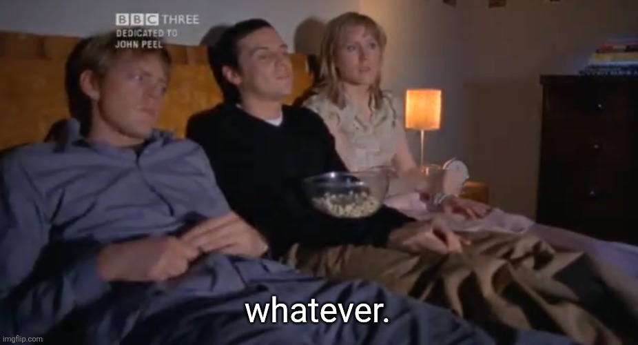 Hopefully wont regret ts | whatever. | image tagged in gang | made w/ Imgflip meme maker