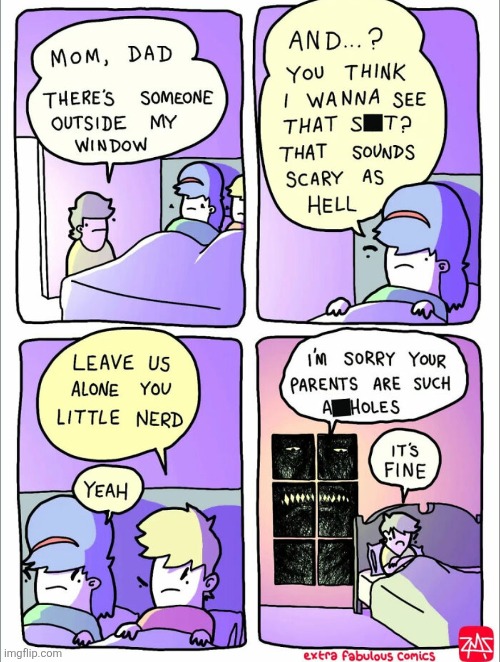 image tagged in asshole,toxic parents,jerks,monster,scary,neglect | made w/ Imgflip meme maker