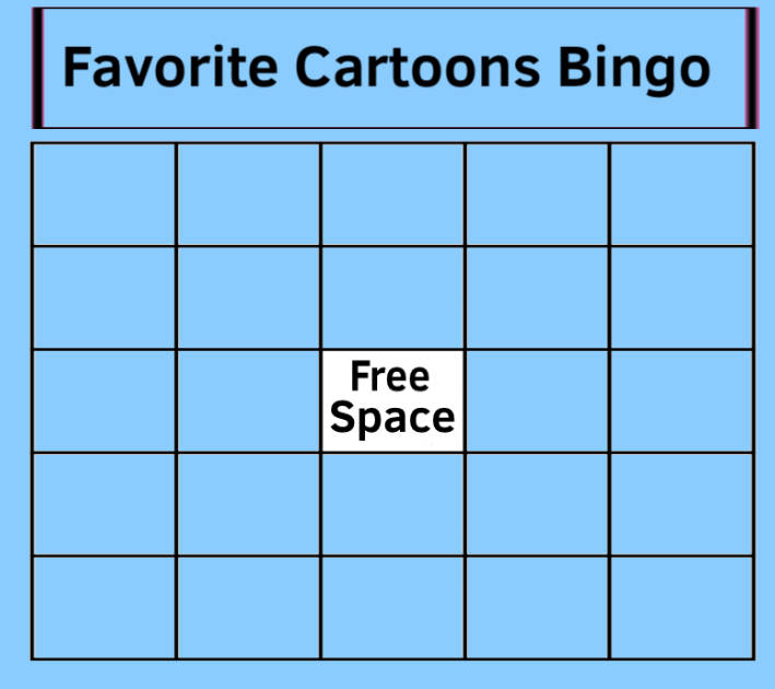 favorite cartoons bingo Blank Meme Template