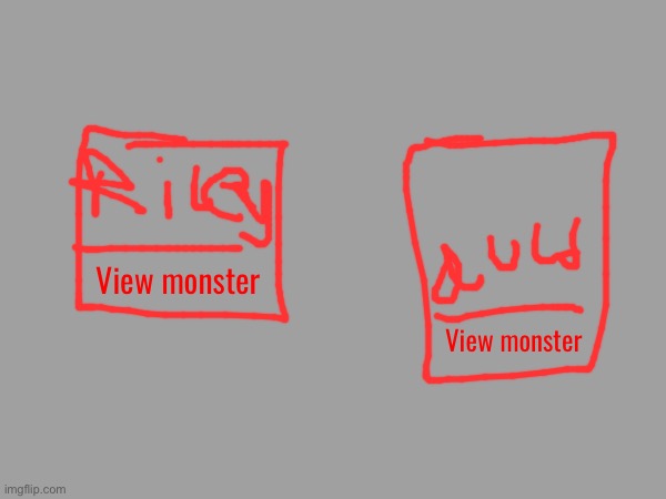 Badly drawn view-monster | View monster; View monster | made w/ Imgflip meme maker