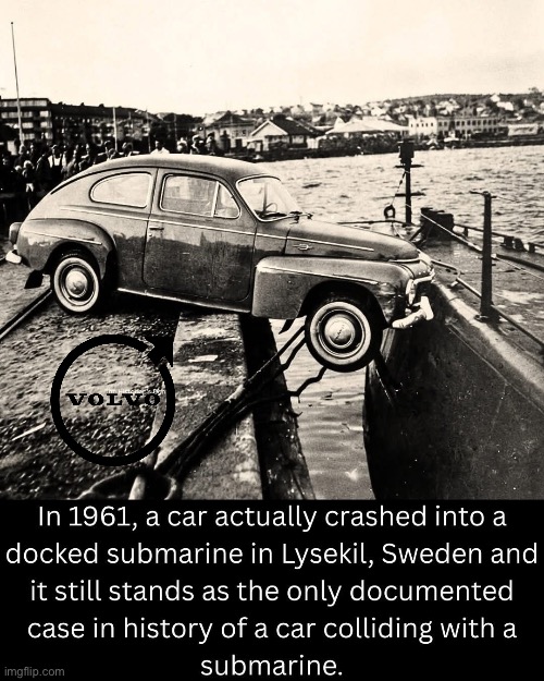 Safe Car | image tagged in sweden,car,submarine,crash,volvo | made w/ Imgflip meme maker