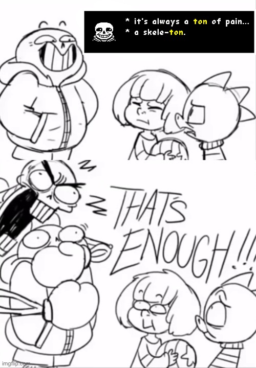 That's Enough | image tagged in that's enough | made w/ Imgflip meme maker