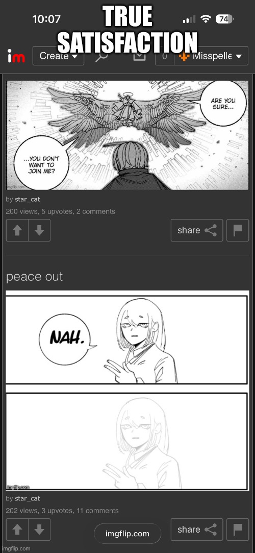 TRUE SATISFACTION | made w/ Imgflip meme maker