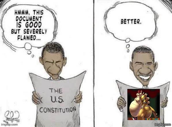 made it a temp for yall | image tagged in obama fixes constitution | made w/ Imgflip meme maker