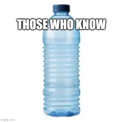 those who knows | THOSE WHO KNOW | image tagged in those who know | made w/ Imgflip meme maker