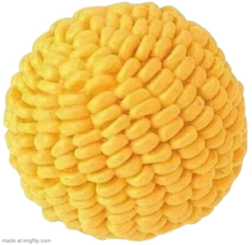 cornball | image tagged in cornball | made w/ Imgflip meme maker