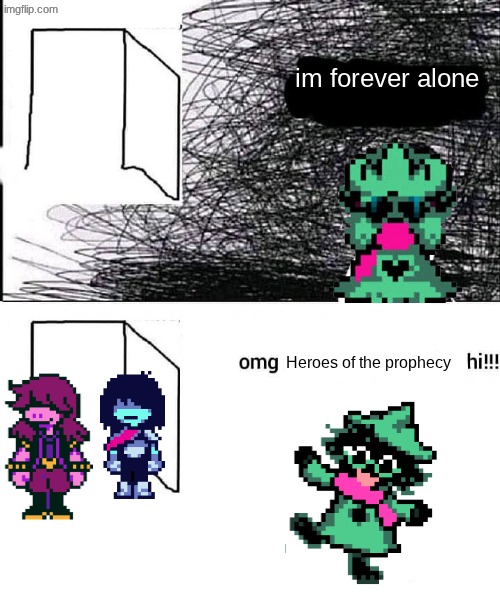 OMG hi | im forever alone; Heroes of the prophecy | image tagged in omg hi | made w/ Imgflip meme maker