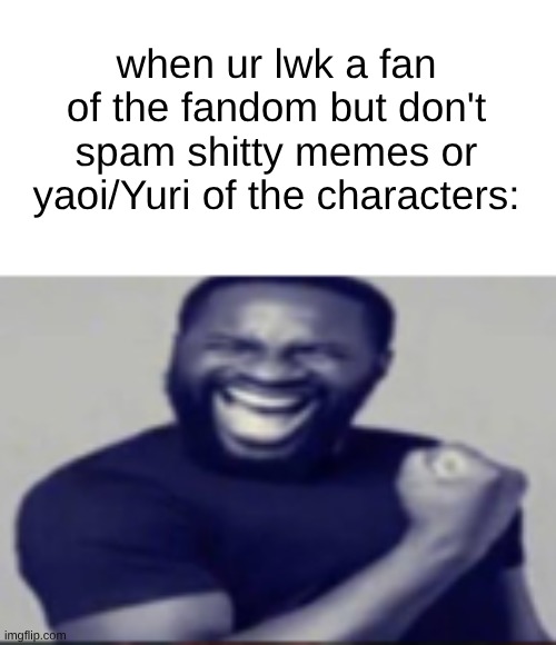 cough changewing cough vocaloid (all I have is hate in my system don't take ts seriously) | when ur lwk a fan of the fandom but don't spam shitty memes or yaoi/Yuri of the characters: | image tagged in yeah | made w/ Imgflip meme maker