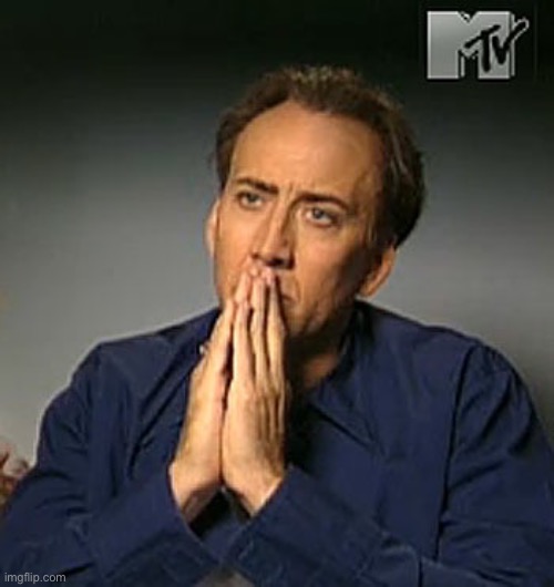 Nicolas Cage Contemplating | image tagged in nicolas cage contemplating | made w/ Imgflip meme maker