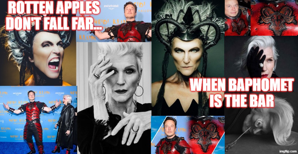 Meet The Baphomusk's | ROTTEN APPLES DON'T FALL FAR... WHEN BAPHOMET IS THE BAR | image tagged in politics,political meme,nwo | made w/ Imgflip meme maker