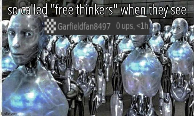 Use a before nouns that begin with a consonant sound, and use an before nouns that begin with a vowel sound. Use the article a o | so called "free thinkers" when they see | made w/ Imgflip meme maker