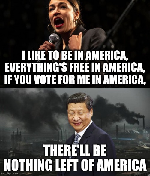 #AOC's West Side Story | I LIKE TO BE IN AMERICA, EVERYTHING'S FREE IN AMERICA, IF YOU VOTE FOR ME IN AMERICA, THERE'LL BE NOTHING LEFT OF AMERICA | image tagged in aoc preaching it to the choir,progressives,2026,high school musical | made w/ Imgflip meme maker
