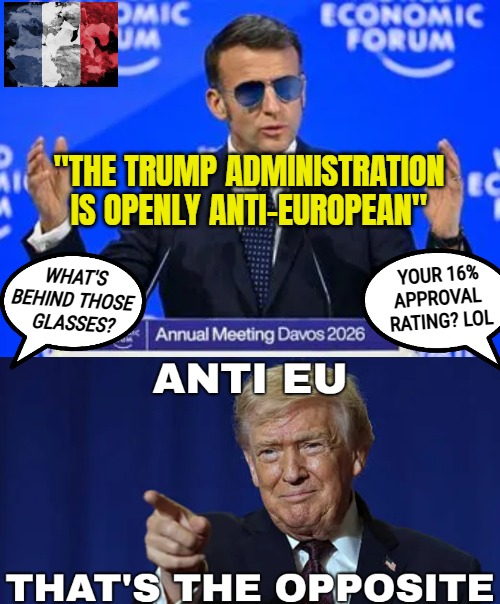 Probably his husband | "THE TRUMP ADMINISTRATION IS OPENLY ANTI-EUROPEAN"; WHAT'S BEHIND THOSE 
GLASSES? YOUR 16% APPROVAL 
RATING? LOL | image tagged in politics,europe,european union,donald trump,funny | made w/ Imgflip meme maker