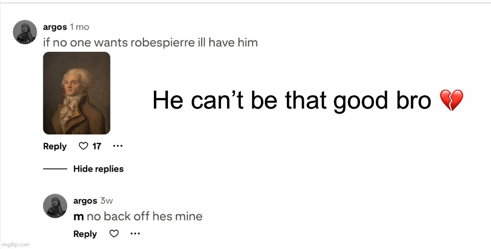 He can’t be that good bro 💔 | made w/ Imgflip meme maker