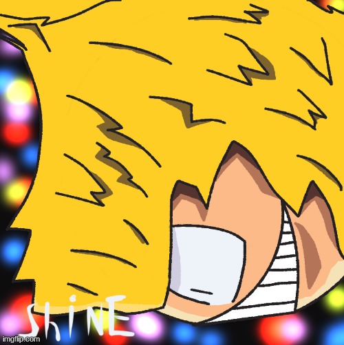 ~SHINE~ *now just need a song for this cover art* | made w/ Imgflip meme maker