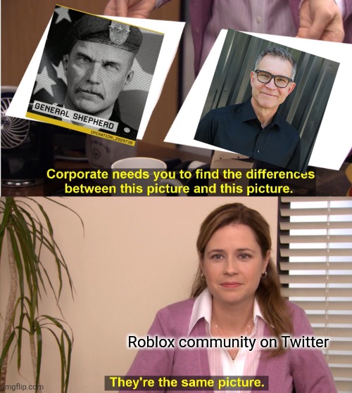 Betrayed | Roblox community on Twitter | image tagged in memes,they're the same picture | made w/ Imgflip meme maker