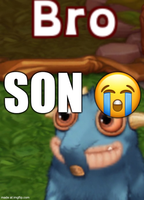 SON ? | made w/ Imgflip meme maker