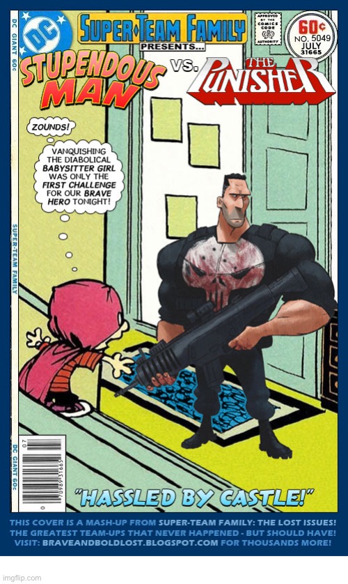 image tagged in comics,stupendous man,the punisher,crossover,super team family | made w/ Imgflip meme maker