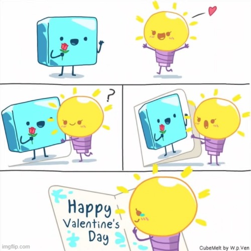 image tagged in ice cube,light bulb,card,aww,valentine's day,happy valentine's day | made w/ Imgflip meme maker