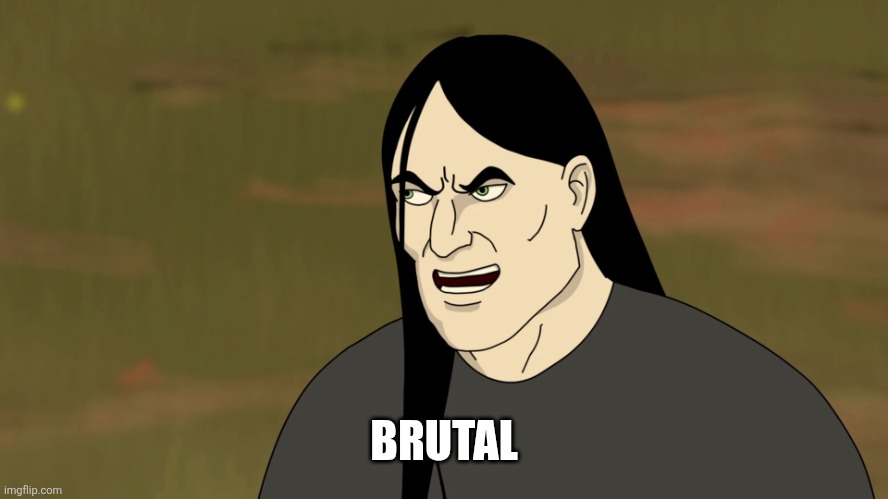 Nathan Explosion Brutal | BRUTAL | image tagged in nathan explosion brutal | made w/ Imgflip meme maker