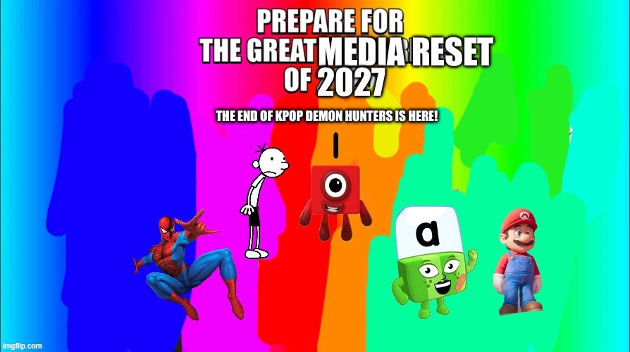 The Great Media Reset | image tagged in the great media reset | made w/ Imgflip meme maker