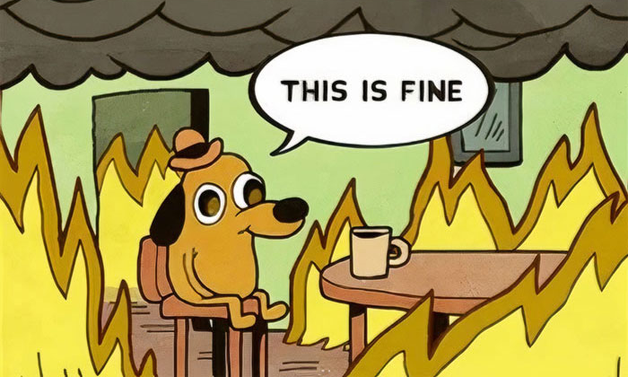 This is fine Blank Meme Template