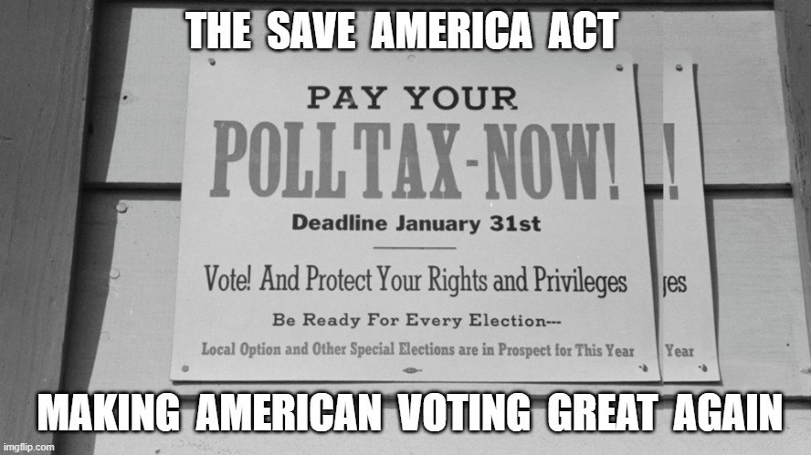 The Great American Circle Jerk of 2026 | THE  SAVE  AMERICA  ACT; MAKING  AMERICAN  VOTING  GREAT  AGAIN | image tagged in voting | made w/ Imgflip meme maker