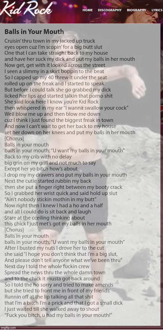 Kid Rock representin' Jayzuz | image tagged in kid rock,balls in your mouth,conservative hypocrisy | made w/ Imgflip meme maker