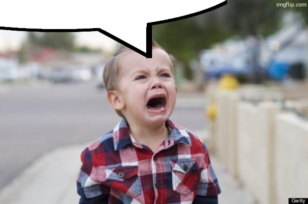 Crying kid | image tagged in crying kid | made w/ Imgflip meme maker