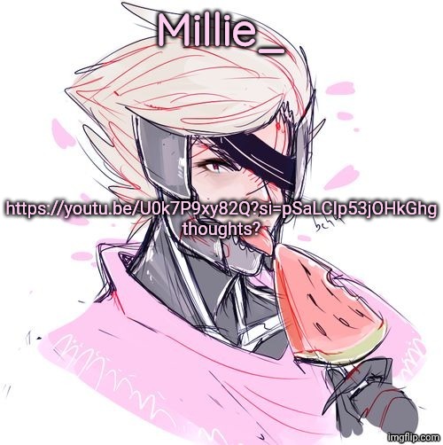 Not looking for nazi jokes, just want your thoughts on the matter | https://youtu.be/U0k7P9xy82Q?si=pSaLCIp53jOHkGhg thoughts? | image tagged in millie's metal gear rising revengeance announcement template | made w/ Imgflip meme maker