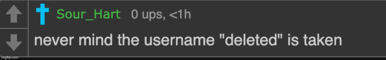 i guess i cant be deleted | image tagged in corny joke | made w/ Imgflip meme maker