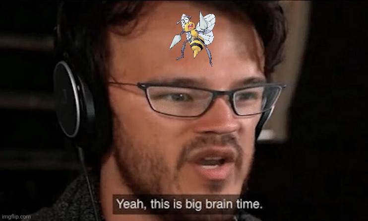 Big Brain Time | image tagged in big brain time | made w/ Imgflip meme maker