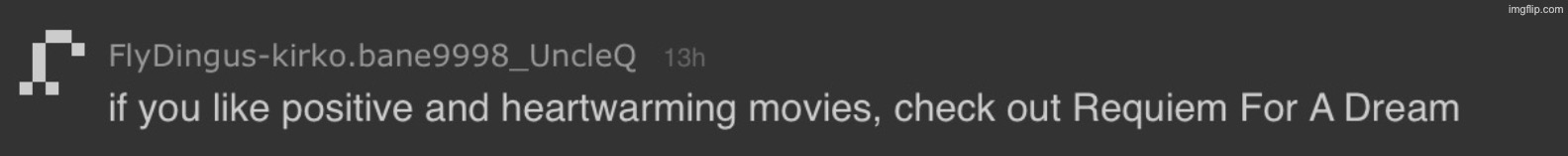 Quentin recommended me a movie, what do y‘all think | made w/ Imgflip meme maker