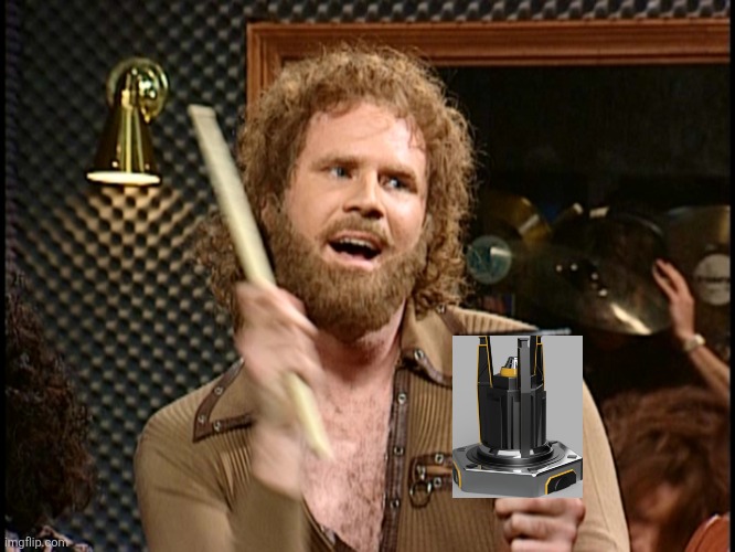 More Cowbell | image tagged in more cowbell | made w/ Imgflip meme maker