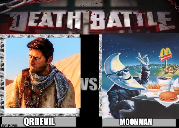 QRDEVIL VS MOONMAN | QRDEVIL; MOONMAN | image tagged in death battle | made w/ Imgflip meme maker