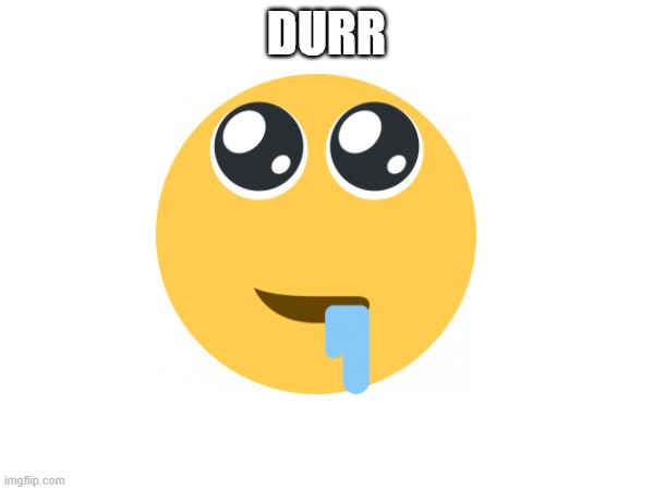 DURR | made w/ Imgflip meme maker