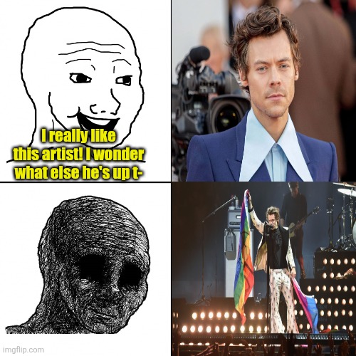 Always sucks to see a celebrity you like sporting pride lol | I really like this artist! I wonder what else he's up t- | image tagged in happy wojak vs depressed wojak,harry styles,good music,but holy shit | made w/ Imgflip meme maker