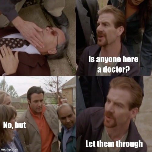 Let them through template | image tagged in let them through,corner gas,ben mulroney | made w/ Imgflip meme maker