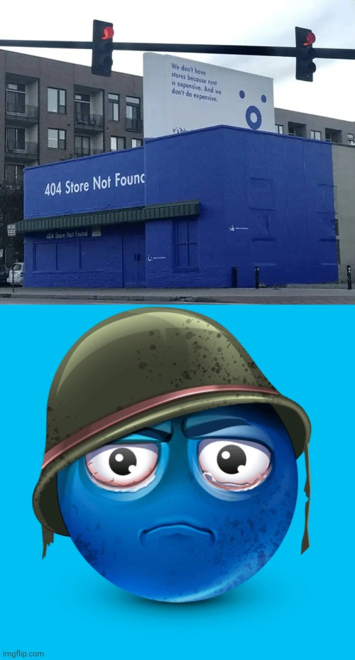404 store not found | image tagged in thousand-yard stare blue emoji | made w/ Imgflip meme maker